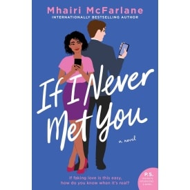 If I Never Met You
