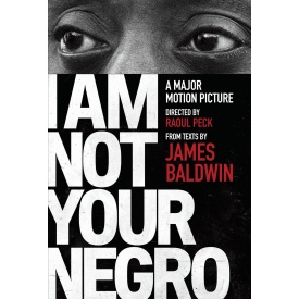I Am Not Your Negro
